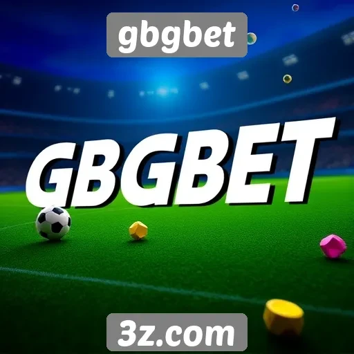 como gbgbet se destaca entre os concorrentes